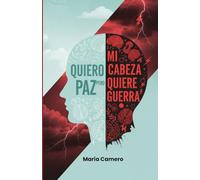 Quiero paz, pero mi mente quiere guerra