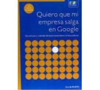 Quiero Que Mi Empresa Salga En Google. 3ª Edición Actualizada - de Andrés, Sico De Andrés, Sico (Auteur)