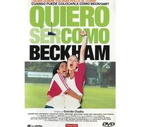 Quiero ser como Beckham (Bend It Like Beckham)