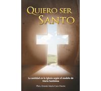 Quiero Ser Santo