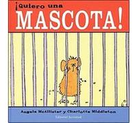 Quiero Una Mascota!/ Monster Pet, Cuadrada Angela McAllister (Auteur)