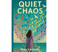 Quiet Chaos: Navigating ADHD as a Late-Diagnosed Woman: Self-help for late-diagnosed neurodivergent women