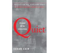 Quiet: El Poder de Los Introvertidos / Quiet: The Power of Introverts in a World That Can't Stop Talking
