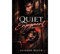 Quiet Enjoyment: A Steamy Dark Voyeur Romance