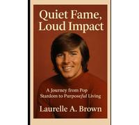 Quiet Fame, Loud Impact: A Journey from Pop Stardom to Purposeful Living