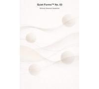 Quiet Forms™ No. 03: A Minimal Notebook