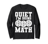 Quiet I'm Doing Math Powerlifting Geek Manche Longue