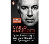 Quiet Leadership - Wie man Menschen und Spiele gewinnt | Carlo Ancelotti Carlo AncelottiCarlo Ancelotti (Auteur)