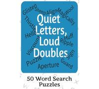 Quiet Letters, Loud Doubles: Silent Letter & Double Letter Word Search: Word Searches With Easy to Read Print about Words that have a Silent Letter or ... A Gift for vacation, holidays and freetime.