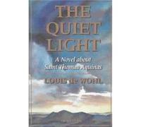 The Quiet Light: A Novel About Thomas Aquinas