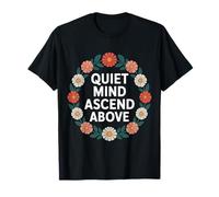 Quiet Mind Ascend Above Growth Mindfulness |- T-Shirt