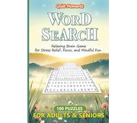 Quiet Moments Word Search for Adults and Seniors: 100+ Relaxing Brain Games for Stress Relief, Focus and Mindful Fun