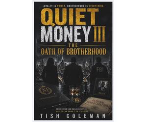 Quiet Money: The Oath of BrotherHood