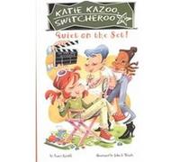 Quiet on the Set!, Katie Kazoo, Switcheroo Nancy Krulik (Auteur)