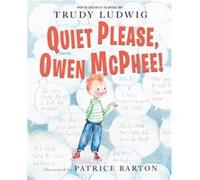 Quiet Please Owen McPhee by Patrice Barton Inconnu (Auteur)