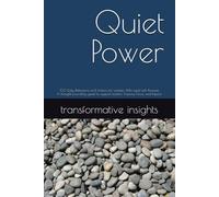 Quiet Power, Daily Practice - Leading with Purpose: 100 Daily Reflections and Actions for Leaders Who Lead with Purpose - This is a practical and ... leaders Strengthen Purpose, Focus, and Impact