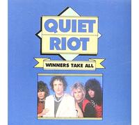 Quiet Riot - Winners Take All (Cum on Feel The Noize)