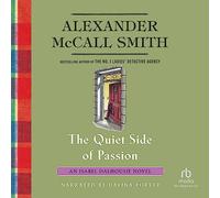 Quiet Side of Passion (The Isabel Dalhousie Series) [Import]