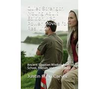 Quiet Strength (Young Adult Edition) : 30 Power Moves for Real Life: Ancient Egyptian Wisdom for School, Friends, and Your Future