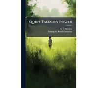Quiet Talks on Power
