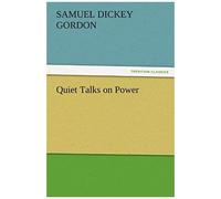 Quiet Talks On Power