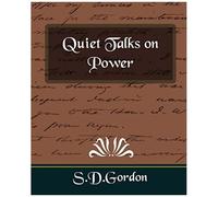Quiet Talks On Power