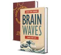 Quiet the Mind Bundle: Stop Overthinking & Rewire Your Brain: Two powerful self-help guides to calm mental noise, overcome cognitive traps & build lasting inner peace and clarity