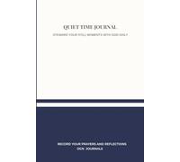 Quiet time journal: Steward your still moments with God daily - Blue