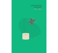 Quiet Time with God: A Guided Prayer & Bible Journal