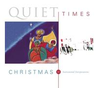 Quiet Times Christmas by Various Artists