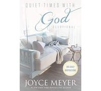 Quiet Times with God Devotional: 365 Daily Inspirations