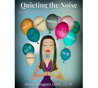Quieting the Noise:: An Illustrated Guide to Living with OCD