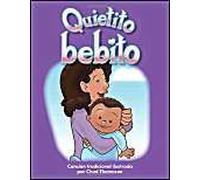 Quietito Bebito (Hush, Little Baby) (Spanish Version) (Las Familias (Families))