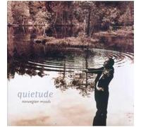 Quietude. Norwegian Moods
