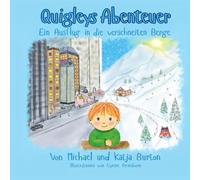 Quigleys Abenteuer: Ein Ausflug in die verschneiten Berge!