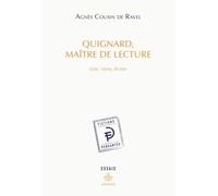 Quignard, maître de lecture Lire, vivre, écrire - Agnès Cousin de Ravel - Hermann - broché - Essai