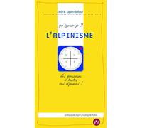 Qu'ignore-je ?: L'alpinisme