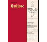 QUIJOTE Liberado: Mil maneras de abrazar el Quijote