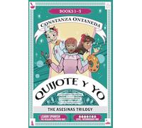 QUIJOTE Y YO: The Asesinas Trilogy