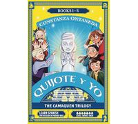 QUIJOTE Y YO: The Camaquen Trilogy