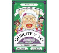 QUIJOTE Y YO: The Pactos Trilogy