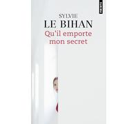 Qu'il emporte mon secret