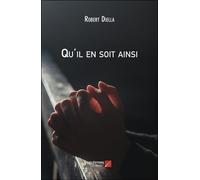 Qu'il En Soit Ainsi