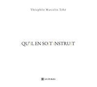 QU'iL EN SOiT iNSTRUiT