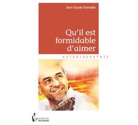 Qu'il est formidable d'aimer