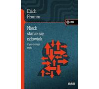Qu'il y ait un homme : de la psychologie à l'éthique Erich Fromm (Buch auf Polnisch)