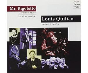 Quilico, Louis - Mr. Rigoletto: My Life in Music