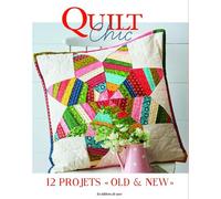 Quilt chic "12 projets ""Old & New""" - Collectif - De Saxe Eds - broché - Guide