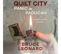 Quilt City : Panic in Paducah : A Hadley Carroll Mystery