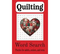 Quilt Word Search Puzzle Book: Word Searches with Easy to Read Print about Quilting, Embroidery, Sewing | 6x9 inches, 110 pages | 50 + Puzzles... Gift for Vacations, Holidays, and free times.